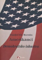 Amerikanci : Demokratsko iskustvo