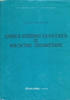 Zbirka rešenih zadataka iz nacrtne geometrije