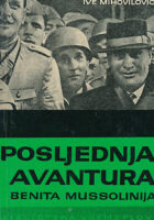 Posljednja avantura Benita Mussolinija