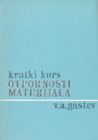 Kratki kurs otpornosti materijala