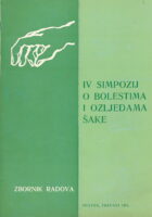 Zbornik radova IV. simpozija o bolestima i ozljedama šake