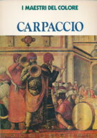 I maestri del colore : Carpaccio