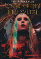 U anđeoskom liku zvijeri