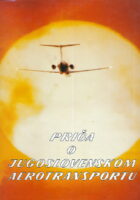 Priča o jugoslovenskom aerotransportu