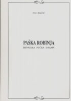 Paška robinja: hrvatska pučka drama