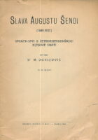 Slava Augustu Šenoi (1881-1921) - spomen-spis o četrdesetgodišnjici njegove smrt