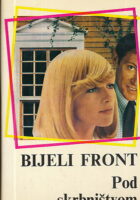 Bijeli front: Pod skrbništvom