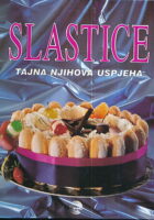 Slastice: tajna njihova uspjeha
