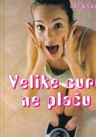 Velike cure ne plaču