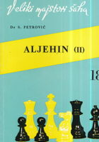 Aleksandar Aleksandrovič Aljehin (1892-1946), II. knjiga
