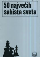 50 najvećih šahista sveta - od Filidora do Karpova