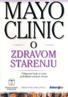 Mayo Clinic o zdravom starenju