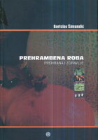 Prehrambena roba: prehrana i zdravlje