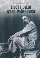 Život i djelo Ivana Meštrovića