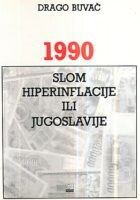1990: slom hiperinflacije ili Jugoslavije