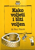 Kako voljeti i biti voljen
