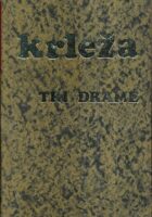 Tri drame - Galicija, Vučjak, Golgota