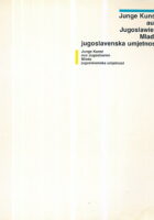 Junge Kunst aus Jugoslawien - Mlada jugoslavenska umjetnost