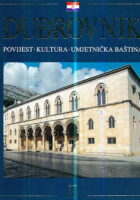 Dubrovnik: povijest - kultura - umjetnička baština