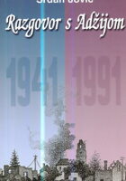 Razgovor s Adžijom (1941. - 1991.)