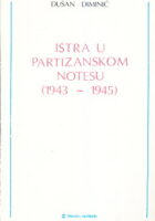 Istra u partizanskom notesu (1943 - 1945)