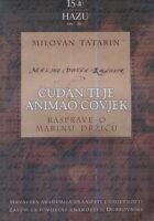 Čudan ti je animao čovjek : Rasprave o Marinu Držiću