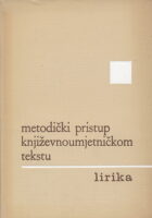 Metodički pristup književnoumjetničkom tekstu - lirika