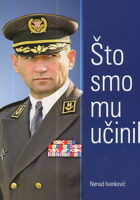 Što smo mu učinili