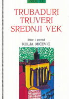 Četiri godišnja doba francuske poezije - Proleće - Trubaduri, truveri, srednji vek