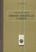 Porodično pravo - Odnosi roditelja i djece