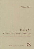 Fizika 1: Mehanika - valovi - toplina