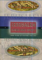 Jerusalem - Stone and Spirit - 3000 Years of History and Art