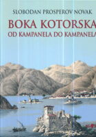 Boka Kotorska, od kampanela do kampanela