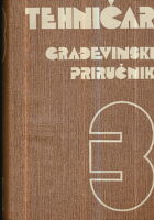 Tehničar: Građevinski priručnik 3