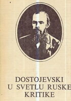 Dostojevski u svetlu ruske kritike