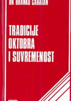 Tradicije Oktobra i suvremenost