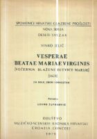Vesperae Beatae Mariae Virginis - Večernja Blažene Djevice Marije (1628) za sole, zbor i orkestar