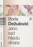 Jebo sad hiljadu dinara