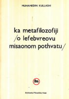 Ka metafilozofiji : o Lefebvreovu misaonom pothvatu