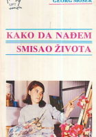 Kako da nađem smisao života