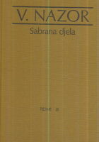 Pjesme III. : Hrvatski kraljevi; Stare istarske balade; Medvjed Brundo; Utva