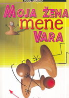 Moja žena mene vara