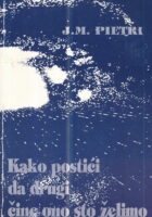 Kako postići da drugi čine ono što želimo