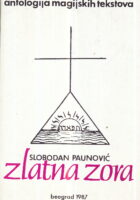 Zlatna zora - antologija magijskih tekstova