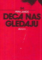 Deca nas gledaju