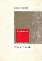 Nova drama : Svjedočenja o jugoslavenskim dramatikama i njihovim scenskim refleksima, 1972-1988