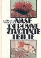 Naše otrovne životinje i biljke