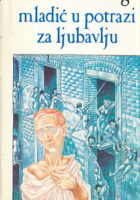 Mladić u potrazi za ljubavlju