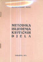 Metodika isljeđenja krivičnih djela I. dio