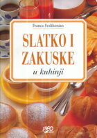 Slatko i zakuske u kuhinji